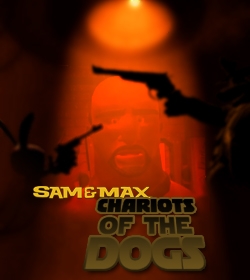 Review de Sam and Max Episode 204: Chariots of the Dogs